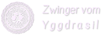 Zwinger vom Yggdrasil